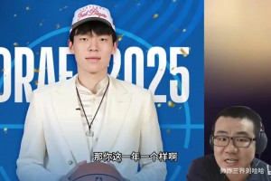 徐静雨否认打脸：杨瀚森今年进步明显，去年去了大概率选不上！